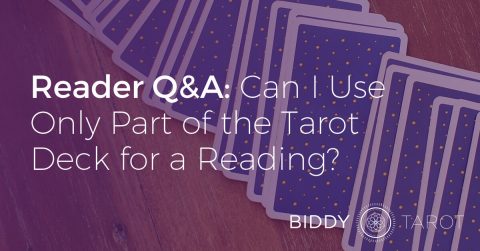 Reader-QA-Can-I-Use-Only-Part-of-the-Tarot-Deck-for-a-Reading