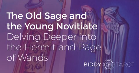 The-Old-Sage-and-the-Young-Novitiate-–-Delving-Deeper-into-the-Hermit-and-Page-of-Wands