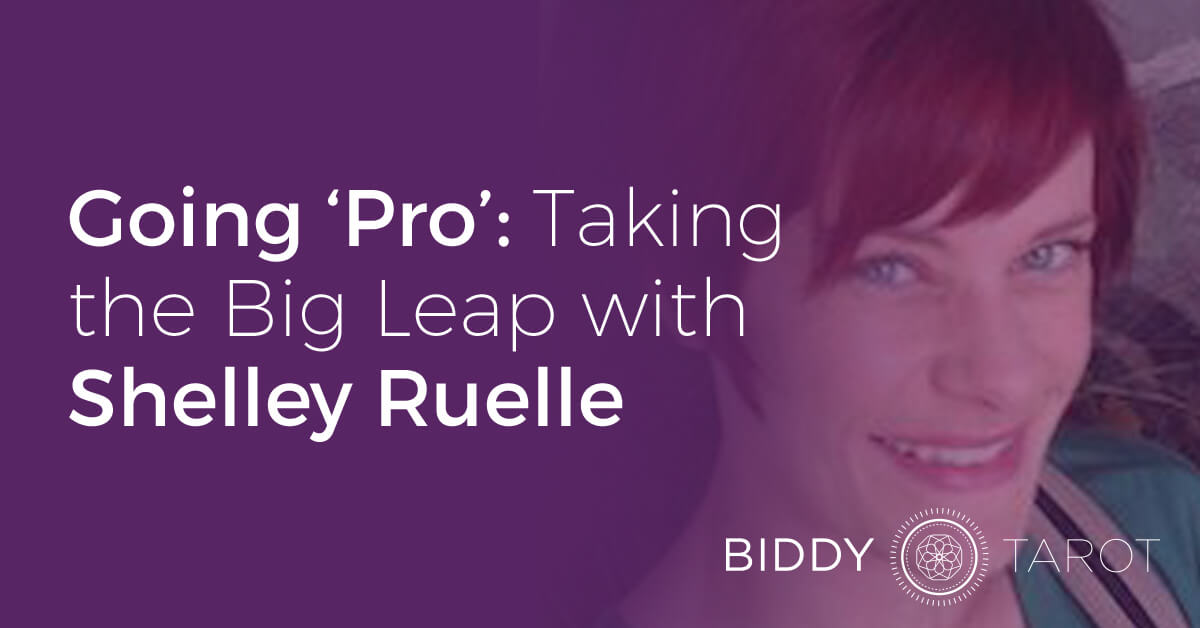 Going 'Pro': Taking the Big Leap with Shelley Ruelle