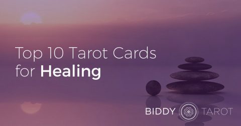 Top 10 Tarot Cards for Healing