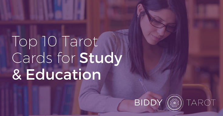 Top 10 Tarot Cards for Study and Education