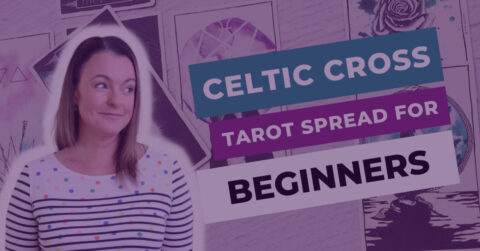 Celtic Cross Tarot Spread YT Blog Thumbnail