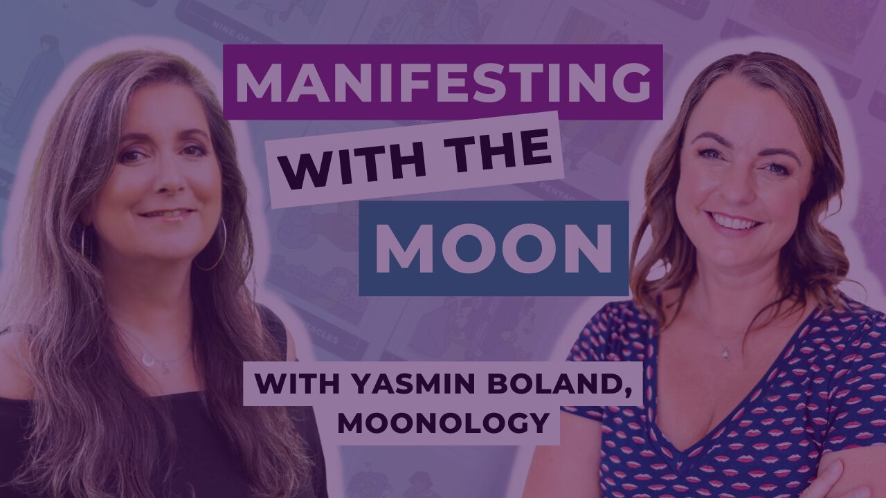 Manifesting with the Moon with Yasmin Boland, Moonology